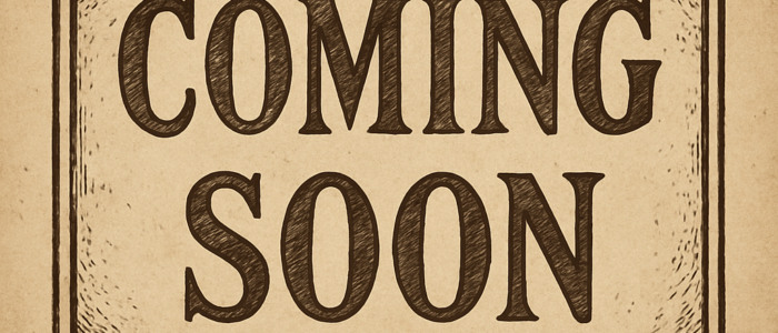 Coming Soon Coming Soon